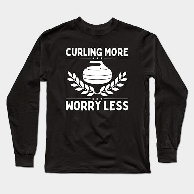 Curling More Worry Less Long Sleeve T-Shirt by footballomatic